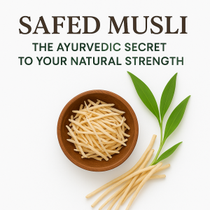 Safed Musli with Ayurvedic secrets